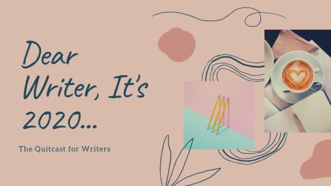 2.16 Dear Writer, It_s 2020