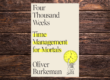 On Reading Four Thousand Weeks- Time Management for Mortals