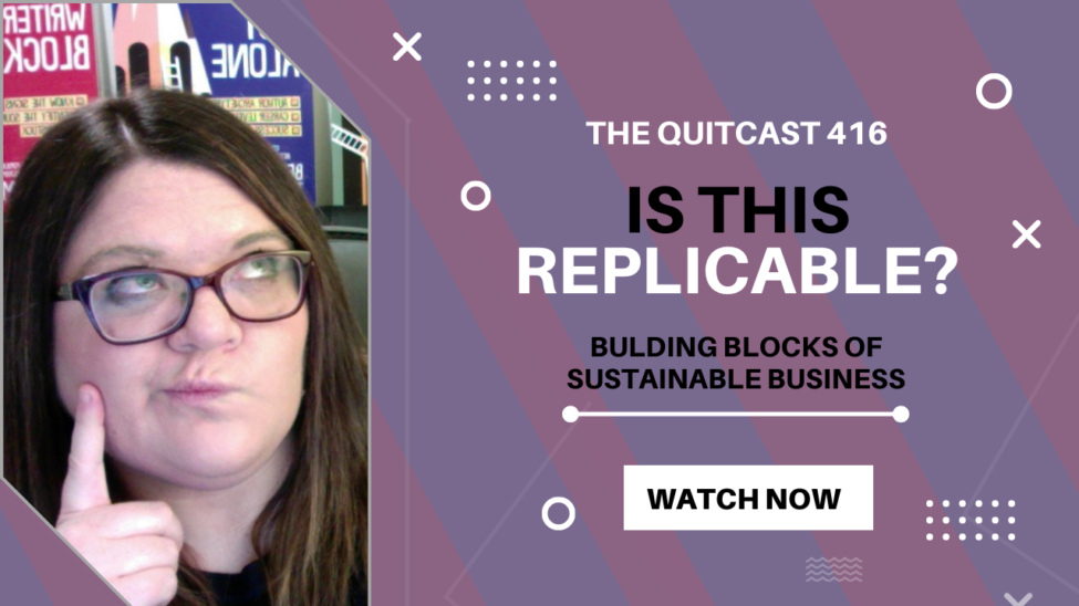 QuitCast Episode 4.16 Is This Replicable? QuitCast Episode 4.16 Is This Replicable?