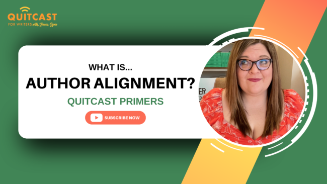 QuitCast Episode 5.12: What Is Author Alignment?