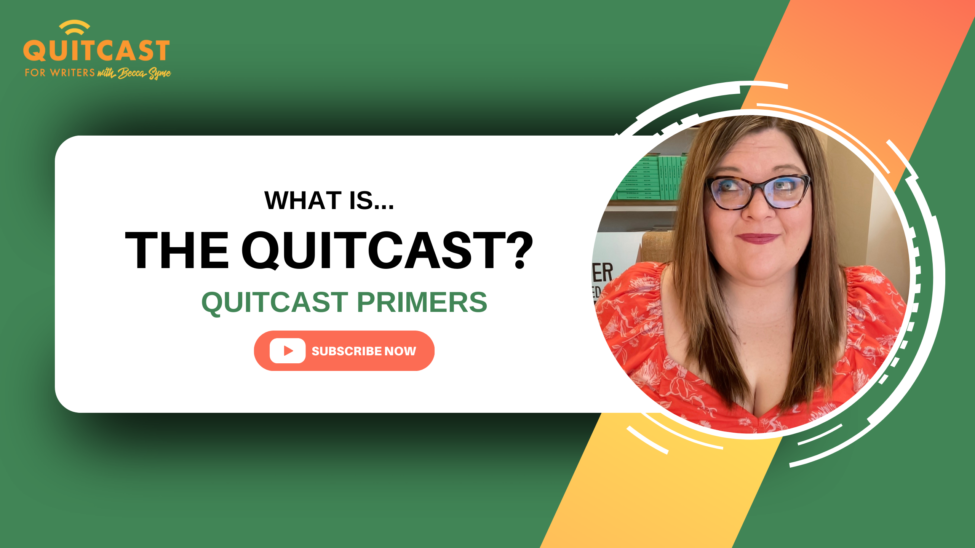 Welcome to the Quitcast! Welcome to the Quitcast!