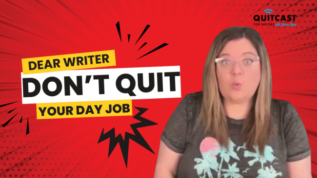 Don’t Quit Your Day Job